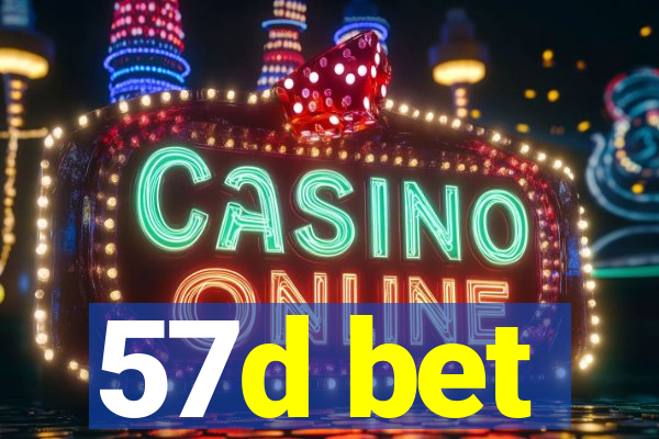 57d bet
